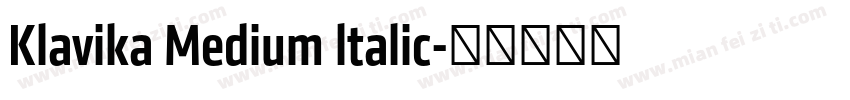 Klavika Medium ltalic字体转换